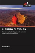 Elie LOKWA - IL PUNTO DI SVOLTA