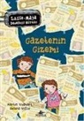 Martin Widmark, Helena Willis - Lasse Maja Dedektif Bürosu - Gazetenin Gizemi
