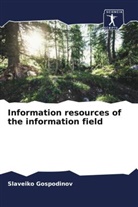 Slaveiko Gospodinov - Information resources of the information field