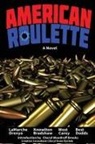 Sherry Knowlton, Pat LaMarche, J. M. West - American Roulette