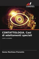 Gema Martínez-Florentín - CONTATTOLOGIA. Casi di adattamenti speciali