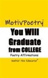Walter the Educator - You Will Graduate from College