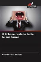 Cherifa Faiza Tabeti - Il lichene orale in tutte le sue forme