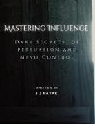 I J Nayak - Mastering Influence