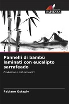 Fabiano Ostapiv - Pannelli di bambù laminati con eucalipto sarrafeado