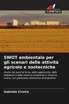 Gabriela Civeira - SWOT ambientale per gli scenari delle attività agricole e zootecniche