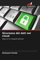Dushyant Sisode - Sicurezza dei dati nel cloud