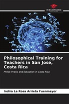 Indira La Rosa Arrieta Fuenmayor - Philosophical Training for Teachers in San José, Costa Rica