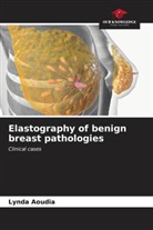 Lynda Aoudia - Elastography of benign breast pathologies