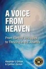 Alexander V Girman, Cynthia J Girman - A Voice from Heaven
