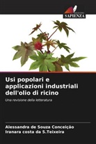 Iranara costa da S. Teixeira, Iranara costa da S.Teixeira, Alessandra de Souza Conceição - Usi popolari e applicazioni industriali dell'olio di ricino