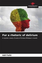 Adil Fathi - For a rhetoric of delirium