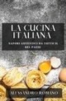 Alessandro Romano - La Cucina Italiana