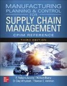 William Berry, William Lee Berry, Berry William, Aaron Cohen, Christine Fiori, Christine M Fiori... - Manufacturing Planning and Control for Supply Chain Management: The CPIM Reference, Third Edition