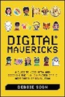Debbie Soon, Soon Debbie - Digital Mavericks
