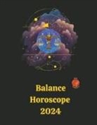 Angeline Rubi and Alina A. Rubi - Balance Horoscope 2024