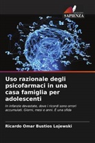 Ricardo Omar Bustíos Lojewski - Uso razionale degli psicofarmaci in una casa famiglia per adolescenti