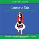 Sandra Estok - Caperucita Roja y Los Peligros de la Suplantación de Identidad