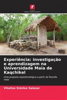 Vitalino Similox Salazar - Experiência: investigação e aprendizagem na Universidade Maia de Kaqchikel