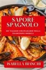 Isabella Bianchi - Sapore Spagnolo