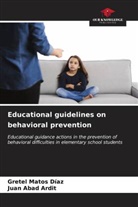 Juan Abad Ardit, Gretel Matos Díaz - Educational guidelines on behavioral prevention