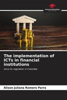 Alison Juliana Romero Parra - The implementation of ICTs in financial institutions