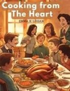 Emma R. Logan - Cooking from The Heart