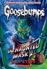 R L Stine, R. L. STINE - The Haunted Mask II (Classic Goosebumps #34)