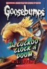 R L Stine, R. L. STINE - The Cuckoo Clock of Doom (Classic Goosebumps #37)