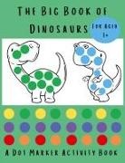 Lulu And Bell - The Big Book of Dinosaurs