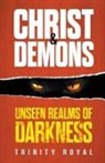 Trinity Royal - Christ & Demons