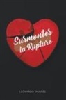 Leonardo Tavares - Surmonter la Rupture