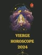 Rubi Astrólogas - Vierge Horoscope 2024