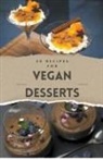 Bdm - Vegan Recipes Cookbook - 30 Vegan Desserts