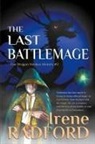 Irene Radford - The Last Battlemage
