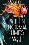 Marco Antonio Gamboa - Within Normal Limits "WnL"