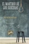 Almerindo Martins de Castro, J. Thomas MSc. Saldias - El Martirio de los Suicidas
