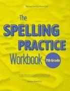 Natasha Attard - The Spelling Practice Workbook for 7th Grade