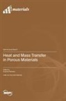 Heat and Mass Transfer in Porous Materials