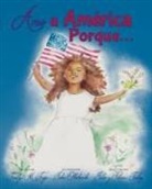 Terrilyn M Trejo, Terrilyn M. Trejo, Julia Olschanski - Amo a América Porque