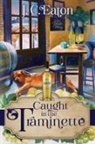 J. C. Eaton - Caught in the Traminette