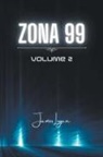 James Logan - Zona 99 volume 2