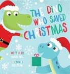 Manda Mac, Kev Payne - The Dino Who Saved Christmas