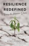 Alissa Frazier, Robyn Pineault, Denise Velarde - Resilience Redefined