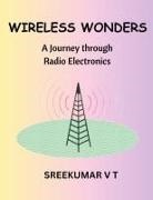 V T Sreekumar - Wireless Wonders