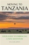William Jones - Moving to Tanzania
