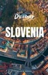 Avery B. Hodges - Discover Slovenia