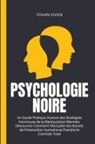 Yohan Vivien - Psychologie Noire