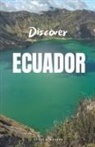 Avery B. Hodges - Discover Ecuador