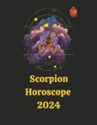 Angeline Rubi and Alina A. Rubi - Scorpion Horoscope 2024